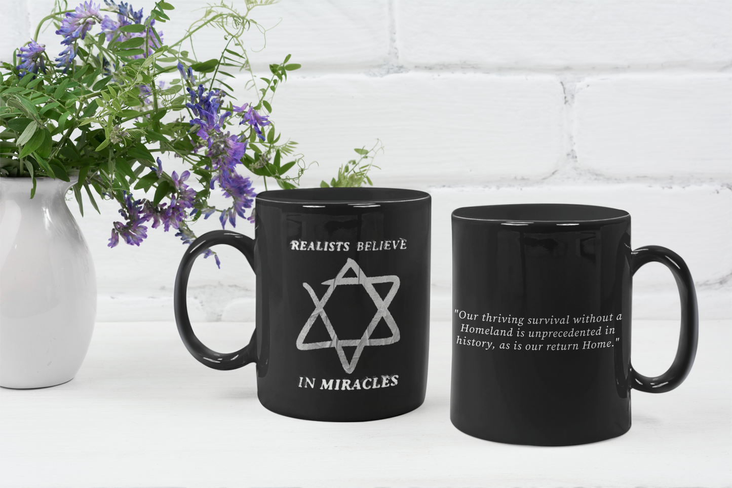 Realists Believe In Miracles Black Mug